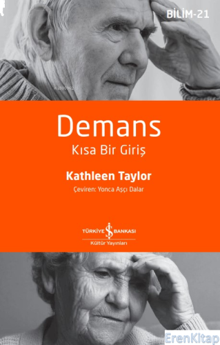 Demans : Kısa Bir Giriş Kathleen Taylor