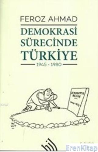 Demokrasi Sürecinde Türkiye 1945-1980