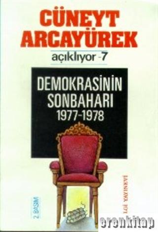 Demokrasinin Sonbaharı 1977 - 1978 Cüneyt Arcayürek