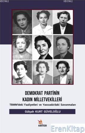 Demokrat Partinin Kadın Milletvekilleri TBMM'deki Faaliyetleri ve Yass