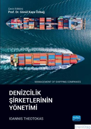 Denizcilik Şirketlerinin Yönetimi - Management of Shipping Companies