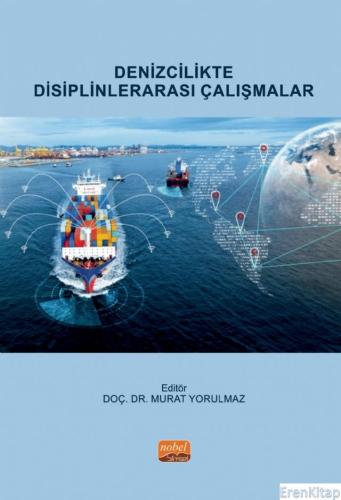 Denizcilikte Disiplinlerarası Çalışmalar Kolektif