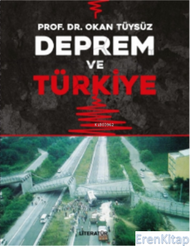 Deprem ve Türkiye Okan Tüysüz Prof.Dr.