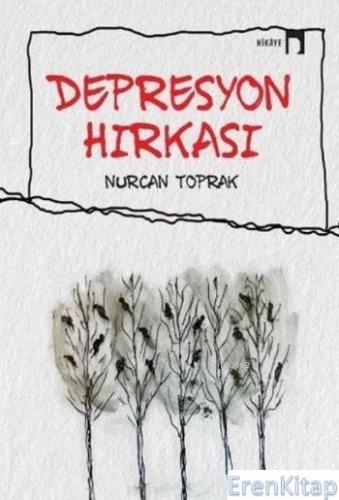 Depresyon Hırkası Nurcan Toprak