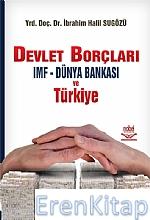 Devlet Borçları Imf - Dünya Bankası ve Türkiye