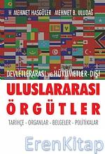 Devletlerarası ve Hükümetler-Dışı Uluslararası Örgütler Mehmet Hasgüle