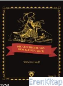 Die Geschicte Von Dem Kleinen Muck : Stufe 3 Wilhelm Hauff