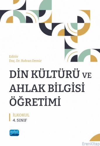 Din Kültürü ve Ahlak Bilgisi Öğretimi - İlkokul 4. Sınıf Ahmet Düzenli