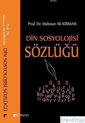 Din Sosyolojisi Sözlüğü Doç.Dr Mehmet Ali Kirman