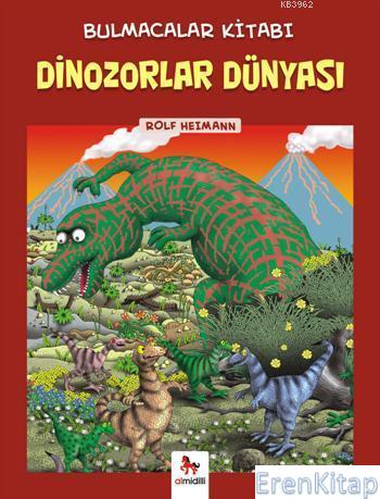 Dinozorlar Dünyası Bulmacalar Kitabı Rolf Heimann