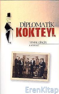 Diplomatik Kokteyl Kemal Girgin