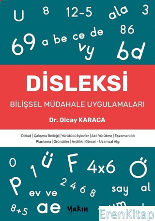Disleksi - Bilişsel Müdahale Uygulamaları Olcay Karaca
