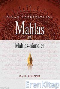 Divan Edebiyatında| Mahlas ve Mahlas Nameler