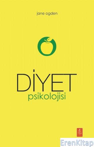 Diyet Psikolojisi - The Psychology of Dieting
