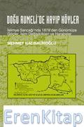 Doğu Rumeli'de Kayıp Köyler: İslimye Sancağı&#65533; nda 1878&#65533; 