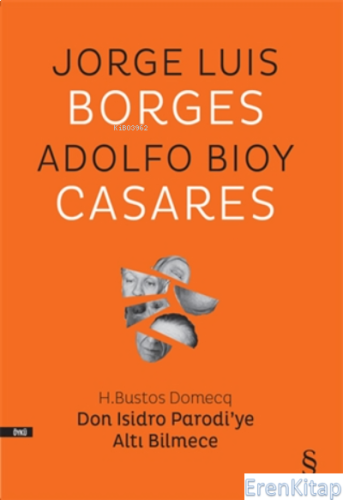 Don Isidro Parodi'Ye Altı Bilmece Jorge Luis Borges