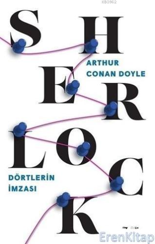 Sherlock Holmes / Dörtlerin İmzası Sir Arthur Conan Doyle