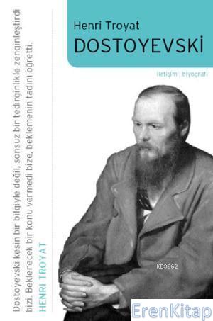 Dostoyevski - Biyografi Henri Troyat