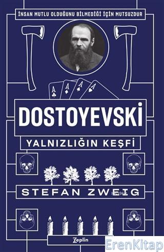 Dostoyevski - Yalnızlığın Keşfi