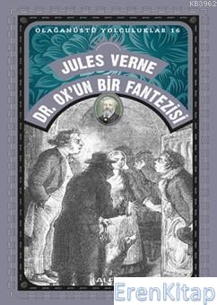 Dr. Ox'un Bir Fantezisi Jules Verne