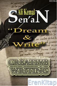 Dream & Write Ali Kemal Senan