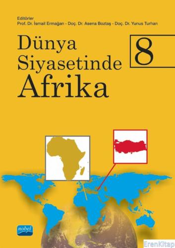 Dünya Siyasetinde Afrika 8 Ahmet Göksel Uluer