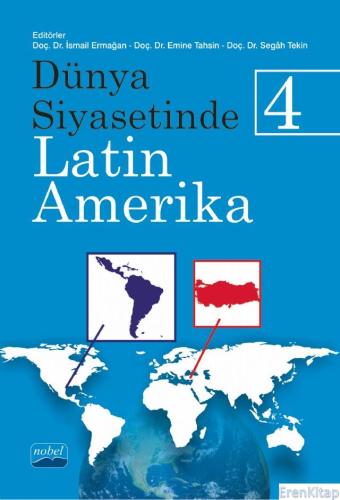 Dünya Siyasetinde Latin Amerika 4 Ahmet Yıldız
