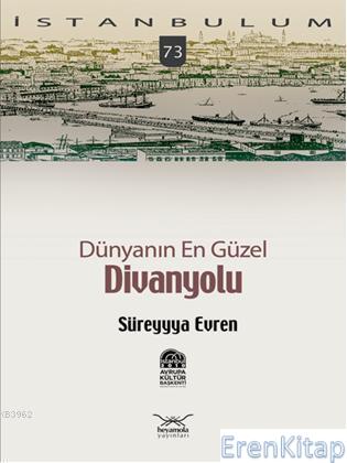 Dünyanın En Güzel Divanyolu: İstanbulum 73 Süreyyya Evren