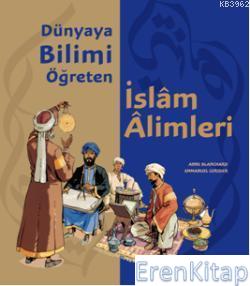 Dünyaya Bilimi Öğreten İslam Alimleri Anne Blanchard