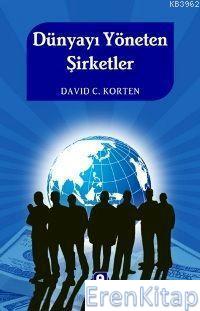 Dünyayı Yöneten Şirketler David C. Korten