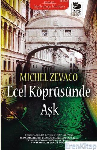 Ecel Köprüsünde Aşk Michel Zevaco