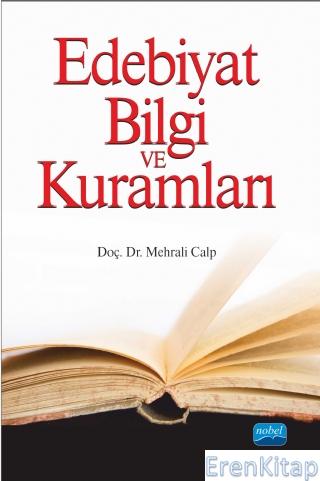 Edebiyat Bilgi ve Kuramları - I Mehrali Calp