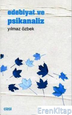 Edebiyat ve Psikanaliz Yılmaz Özbek