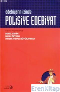 Edebiyatın İzinde: Polisiye Edebiyat Banu Öztürk