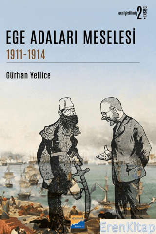 Ege Adaları Meselesi, 1911‐1914 Gürhan Yellice