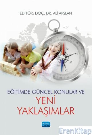 Eğitimde Güncel Konular ve Yeni Yaklaşımlar Ahmet Kurnaz