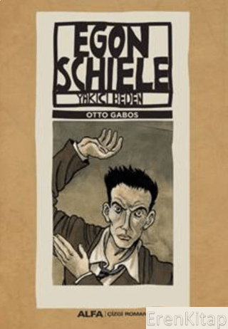 Egon Schiele -Yakıcı beden Otto Gabos