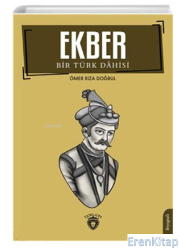 Ekber - Bir Türk Dahisi