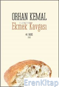 Ekmek Kavgası Orhan Kemal