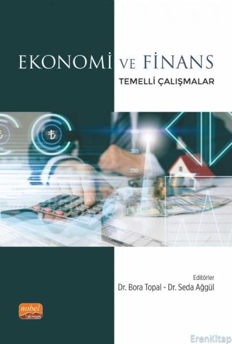 Ekonomi ve Finans Temelli Çalışmalar Seda Ağgül