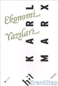 Ekonomi Yazıları Karl Marx