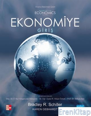 Ekonomiye Giriş - Essentials of Economics Bradley R. Schiller