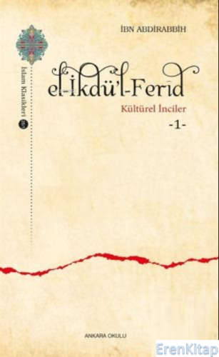 El-İkdü'l-Ferid - Kültürel İnciler 1