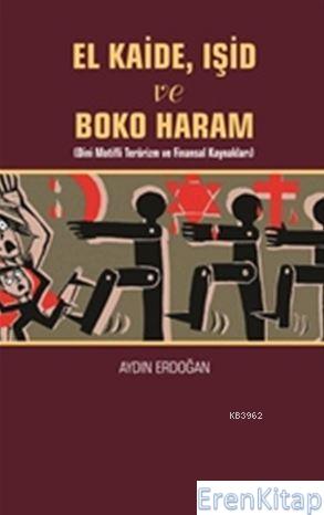 El Kaide, Işid ve Boko Haram