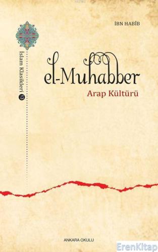 El-Muhabber; Arap Kültürü İbn Habîb