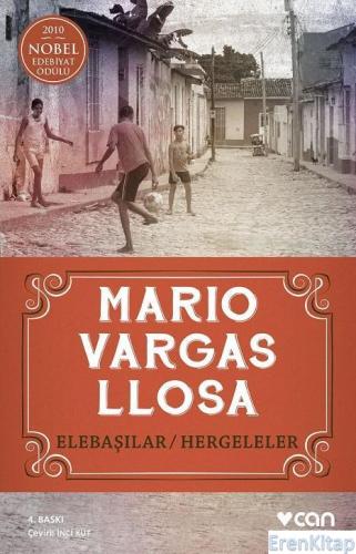 Elebaşılar / Hergeleler Mario Vargas Llosa