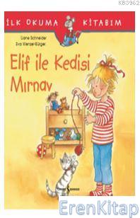 Elif ile Kedisi Mırnav : İlk Okuma Kitabım