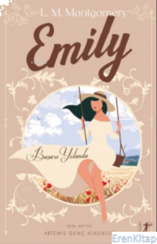 Emily Başaro Yolunda Lucy Maud Montgomery