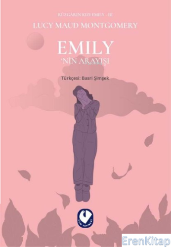 Emily'nin Arayışı - Rüzgarın Kızı Emily 3