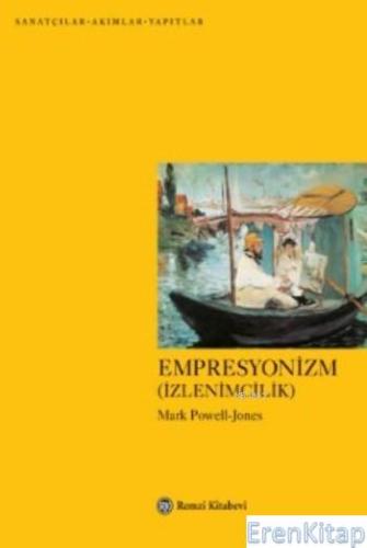 Empresyonizm (İzlenimcilik) Mark Powell-Jones